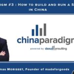 [Podcast] China paradigm #3: How to build and run a SaaS product in China with Thomas Morisset