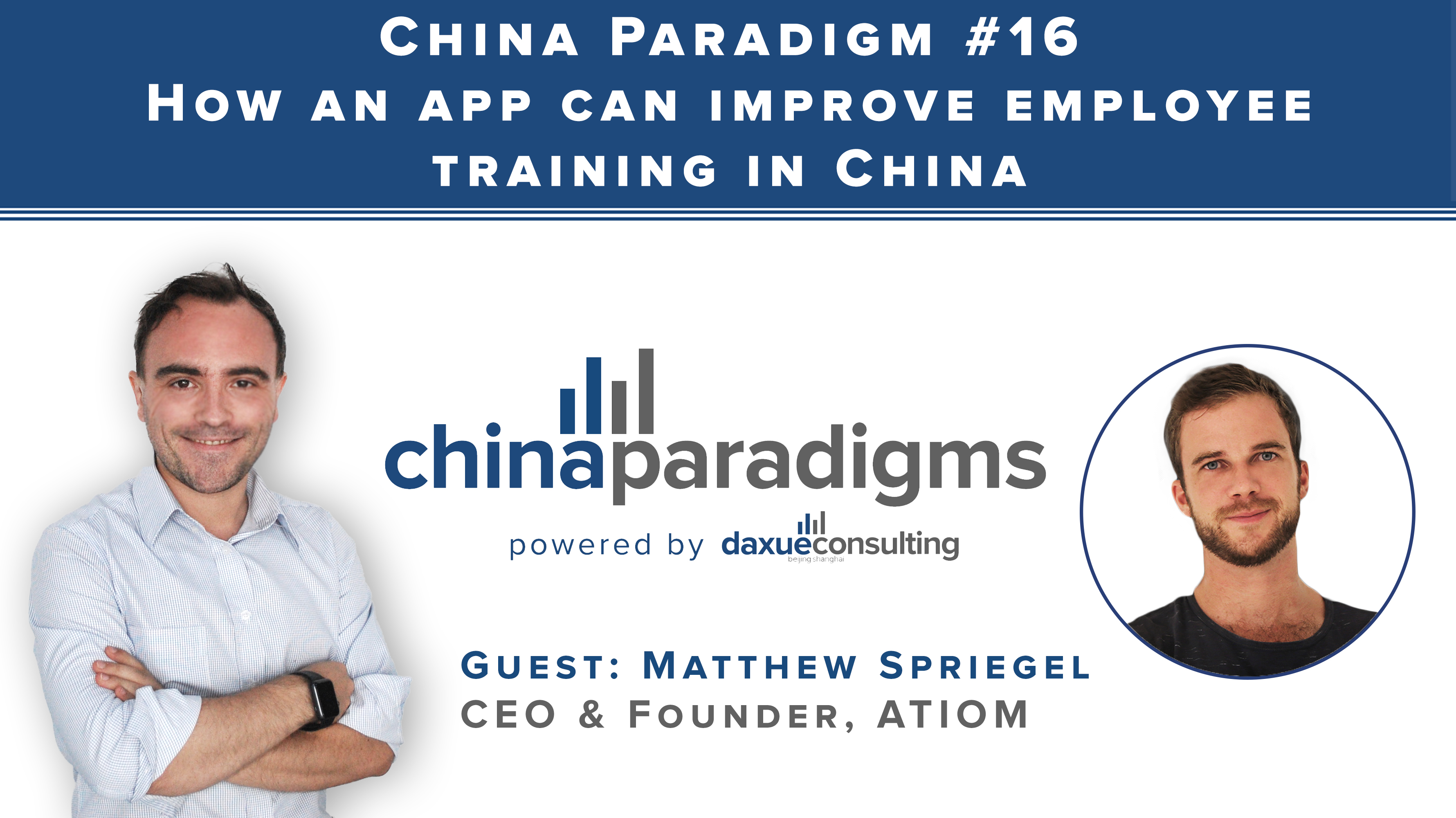[Podcast] China paradigm #16: How an APP can improve employee training in China