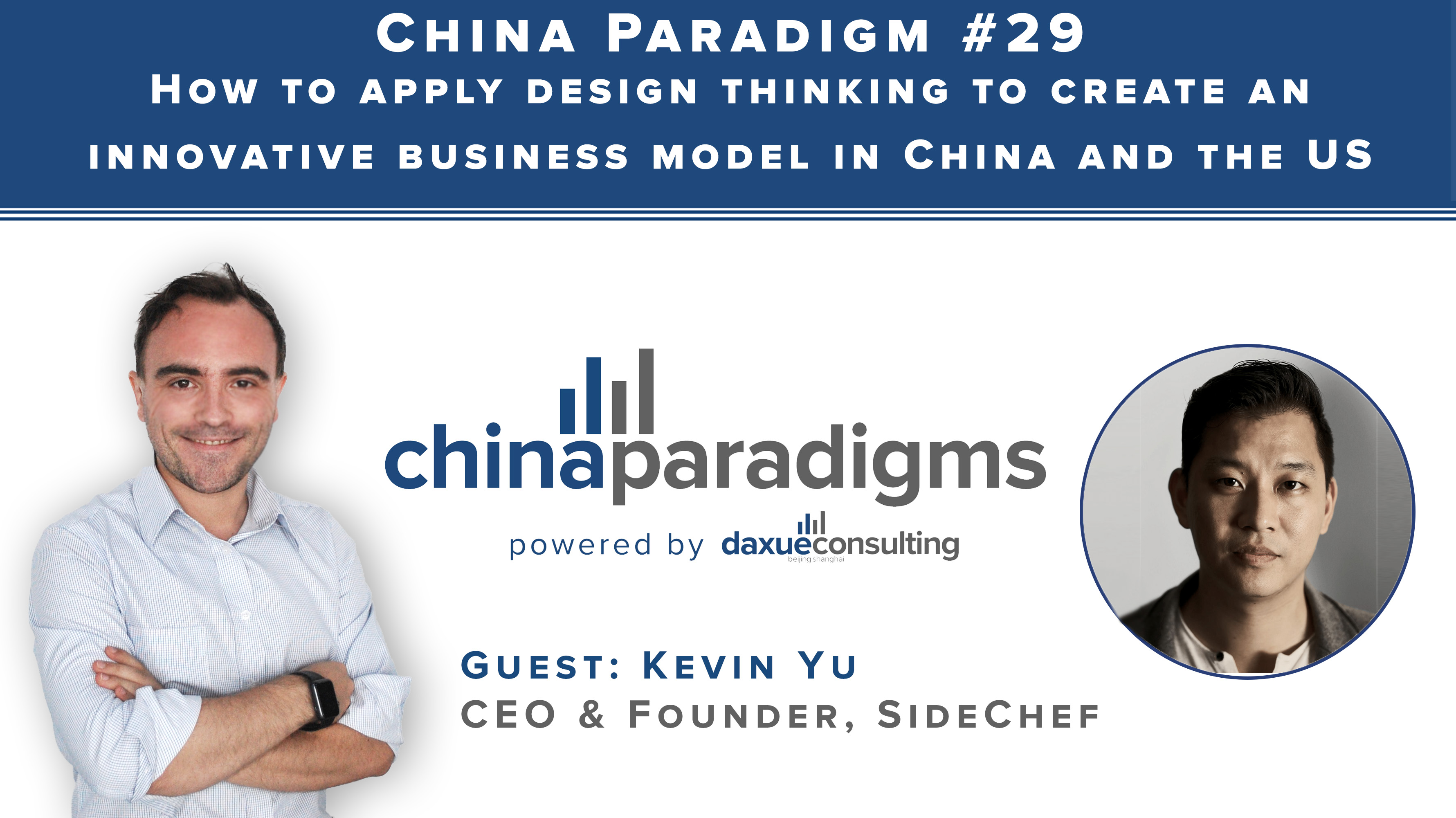 [Podcast] China Paradigm #29: How to apply design thinking to an APP in China