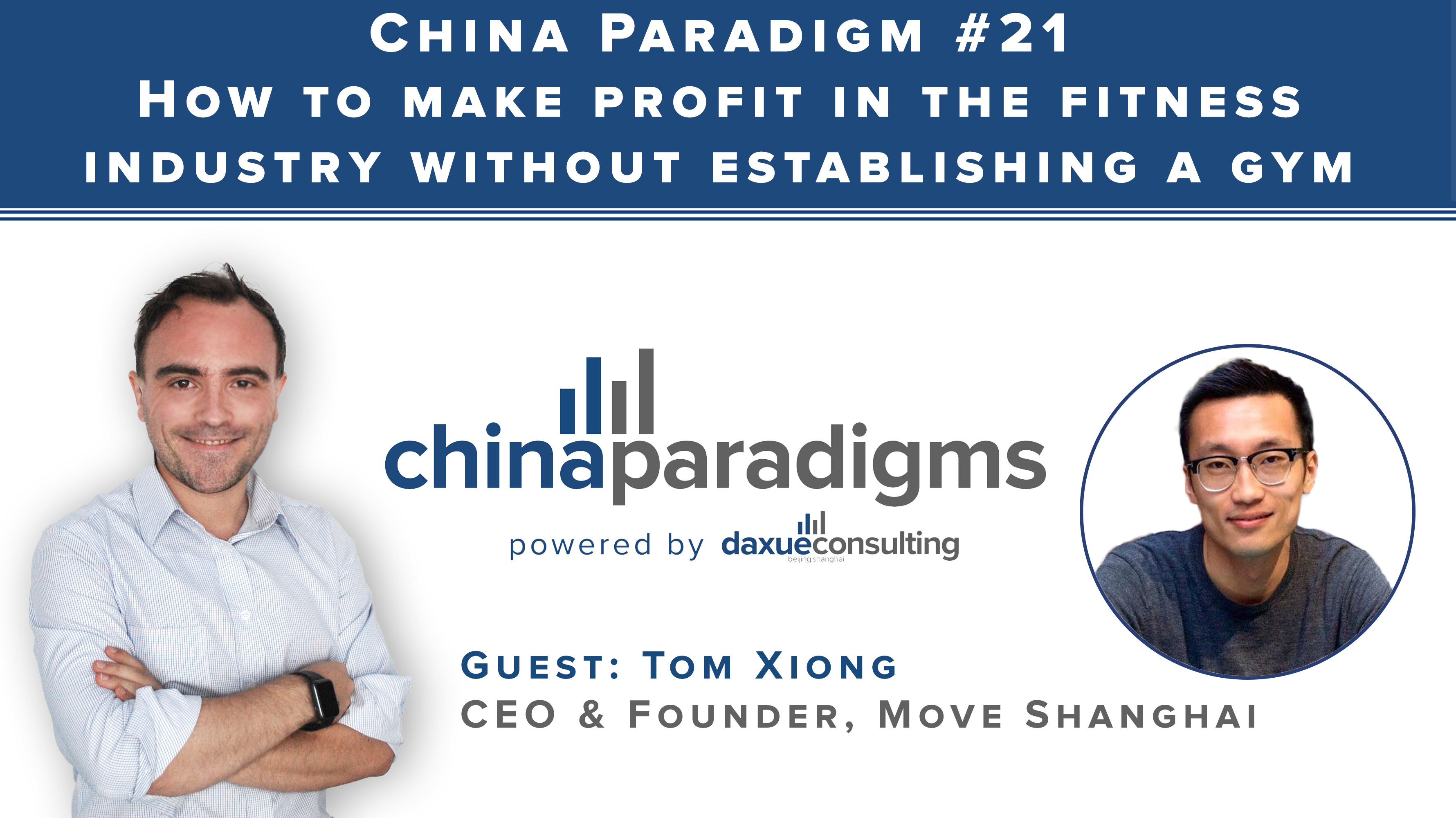 [Podcast] China paradigm #21: How to make profit in the fitness industry without establishing a gym