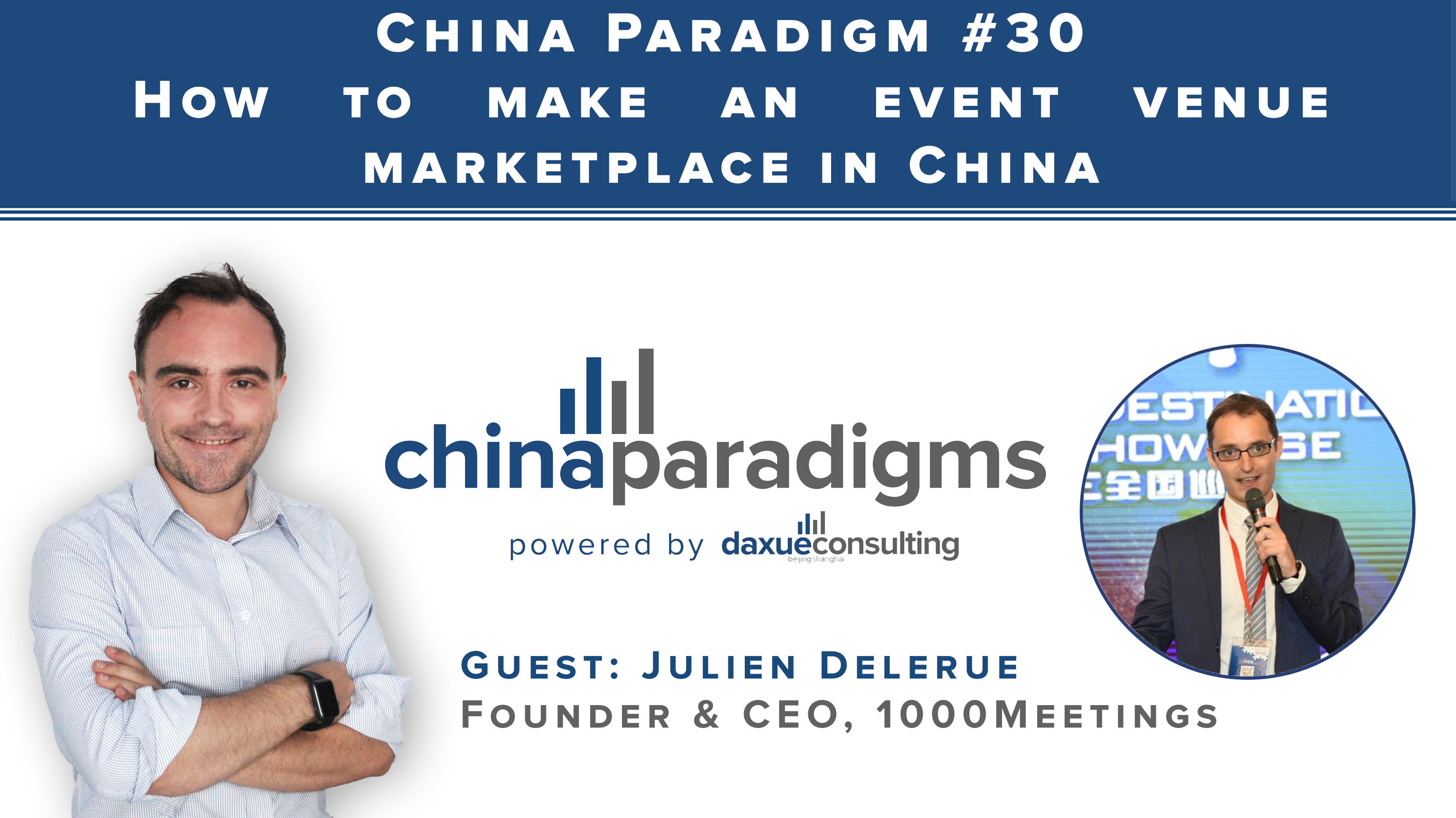 [Podcast] China Paradigm #30: How to make an event venue marketplace in China