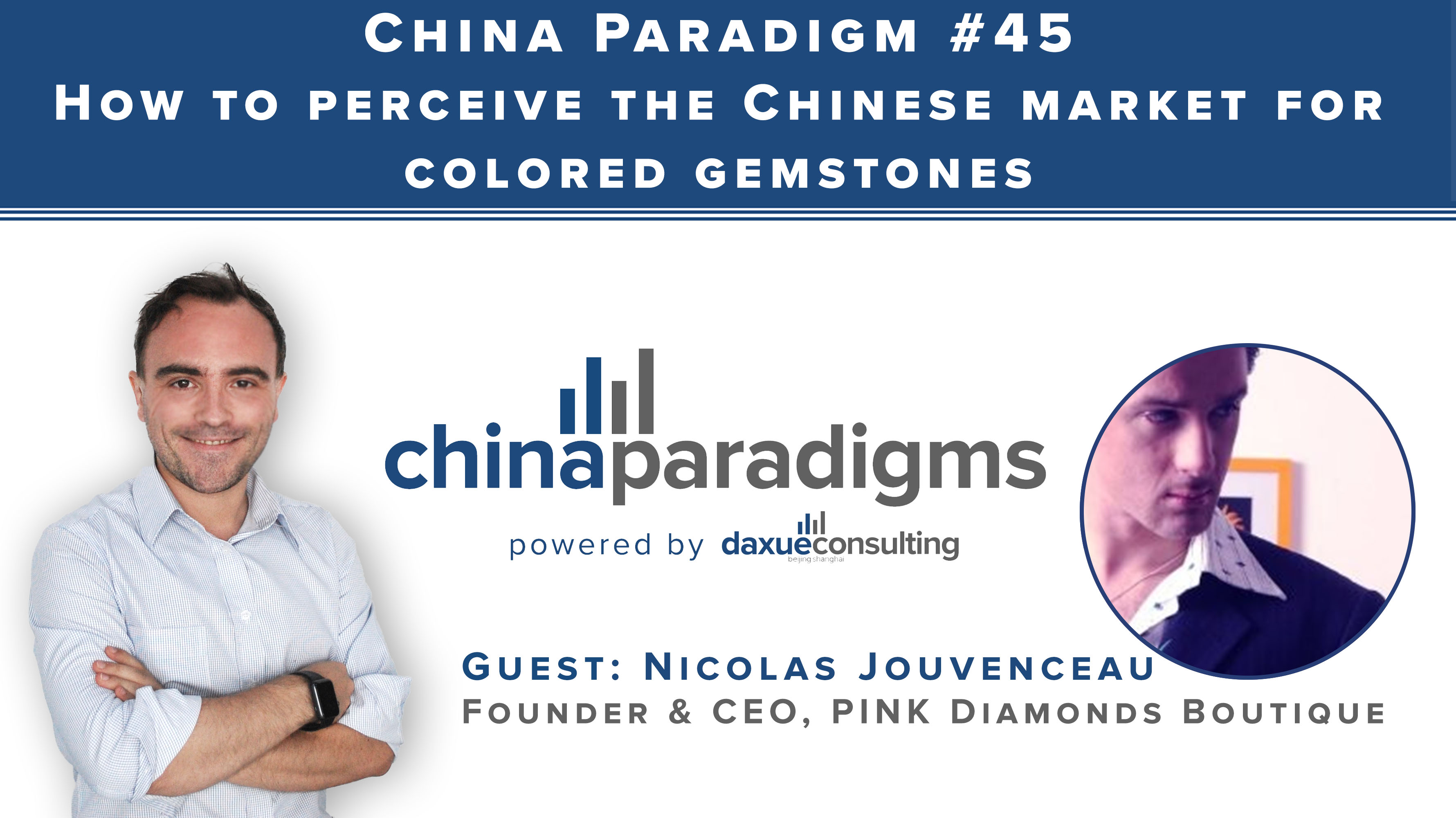 [Podcast] China Paradigm 45: Analyzing the market for colored gemstones in China