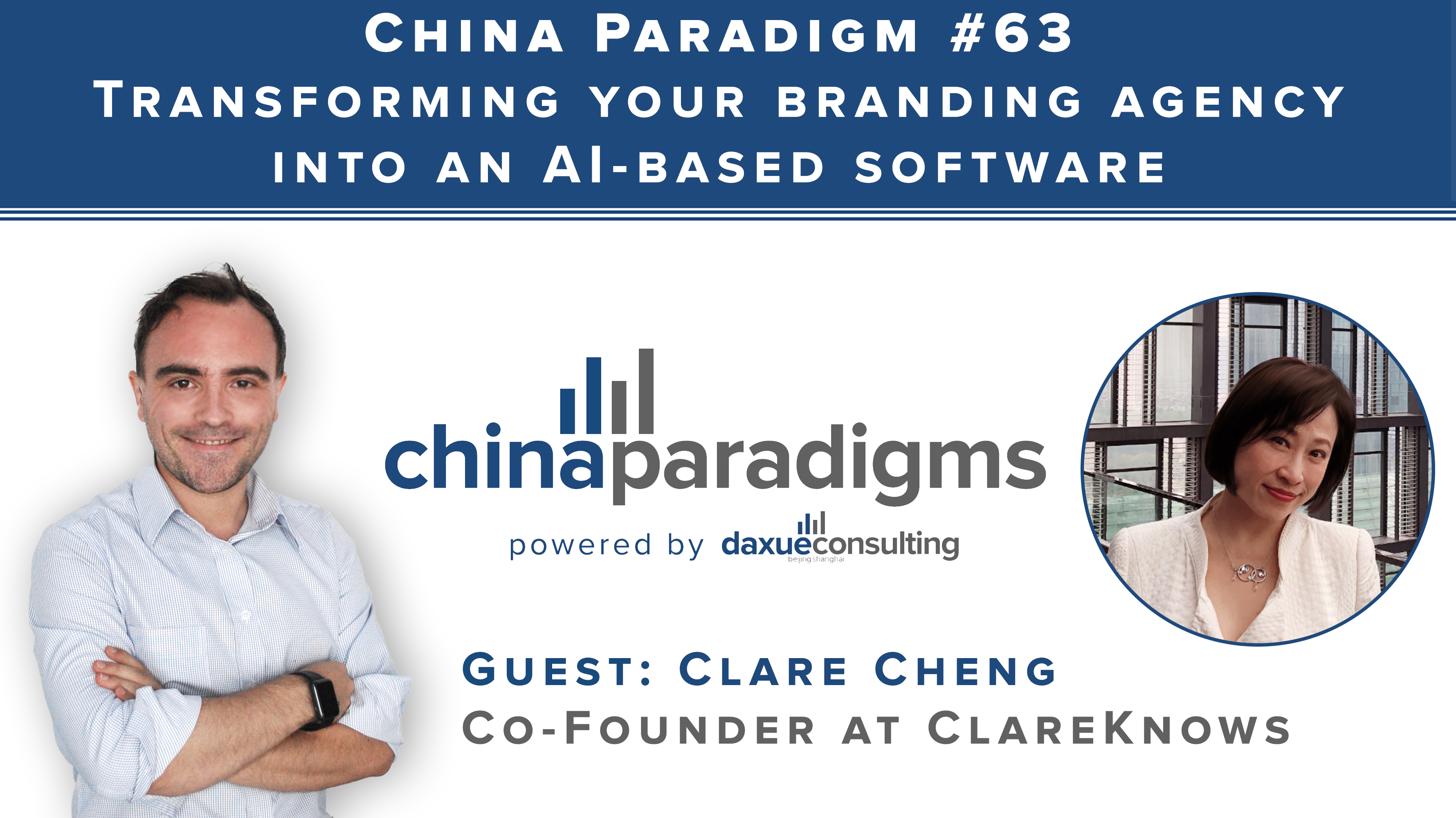 China Paradigm 63: Transforming your branding agency into an AI-based software