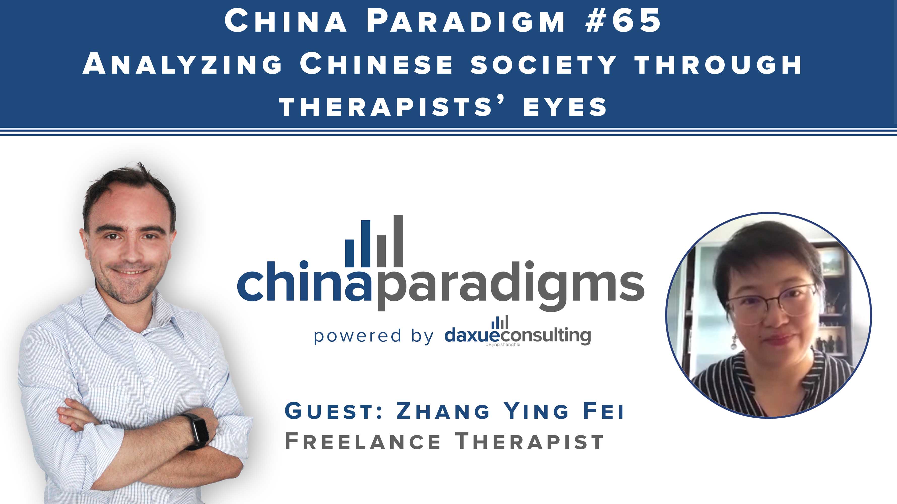 China Paradigm 65: Analyzing Chinese society through therapist’s eyes