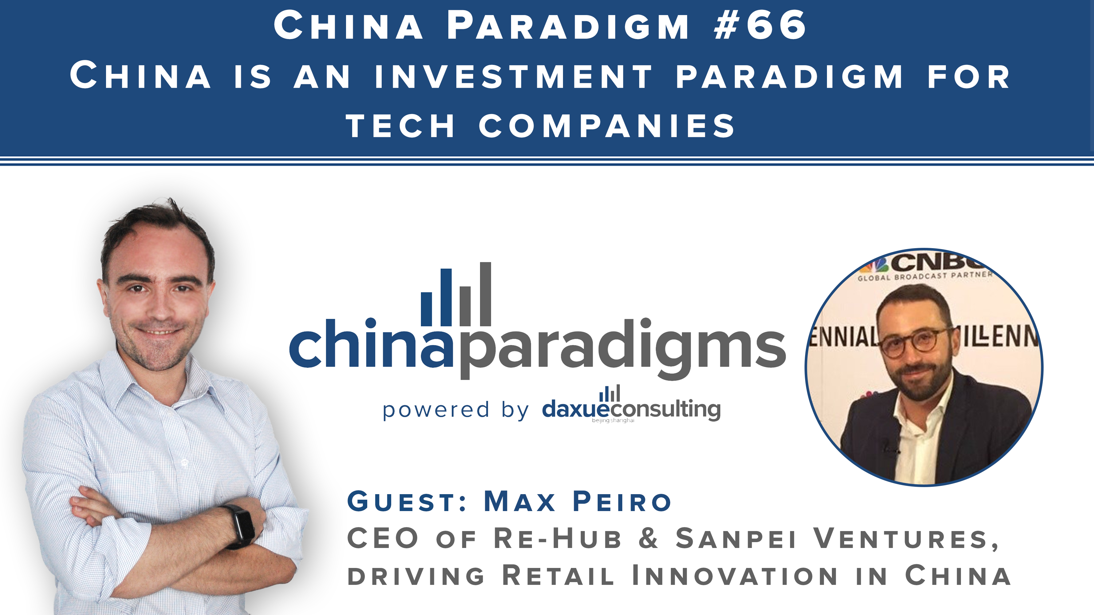 China Paradigm 66: China is an investment paradigm for tech companies