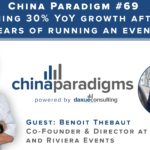 China Paradigm 69: Reaching 30% YoY growth after 14 years in China’s event management industry