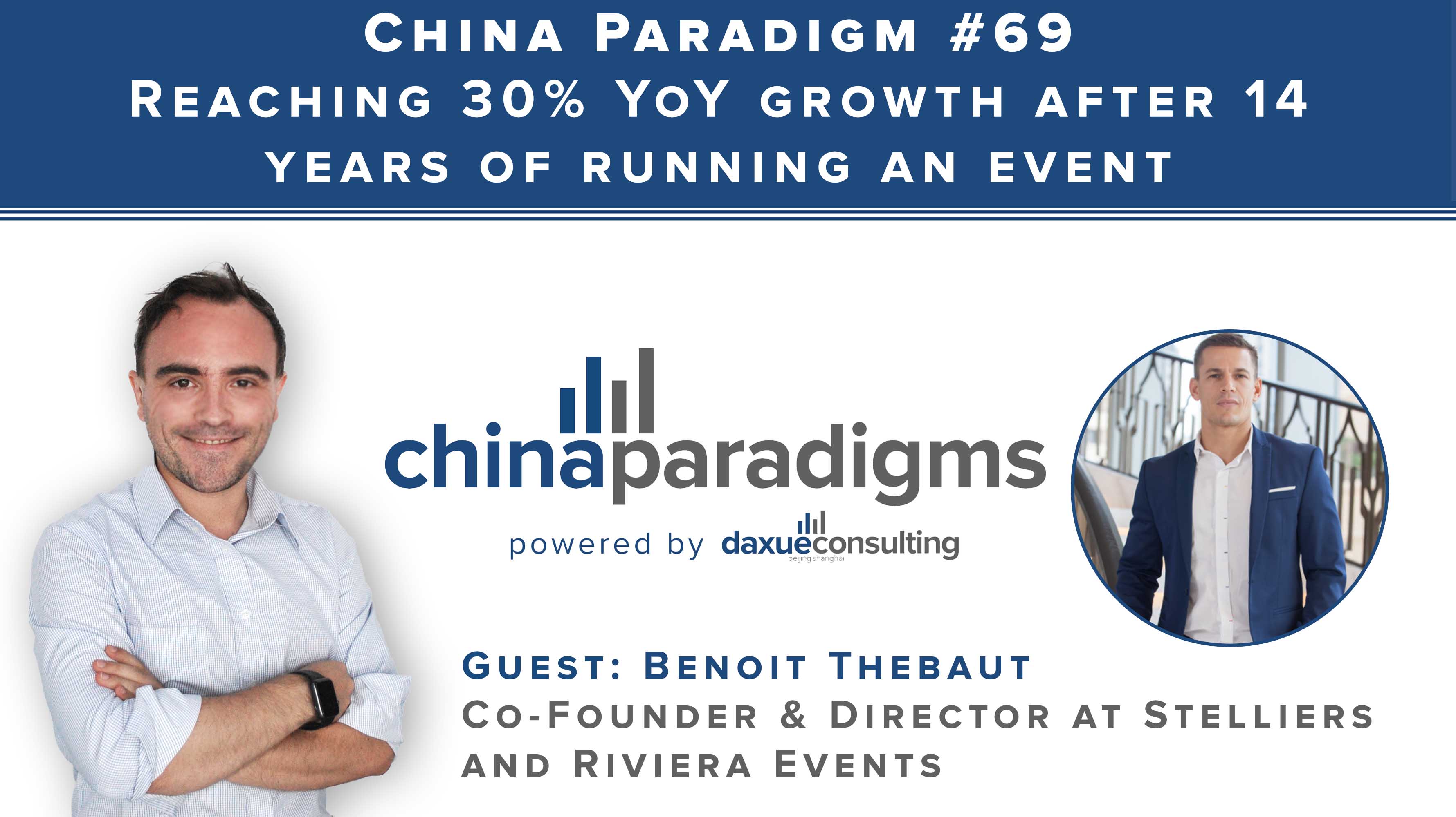 China Paradigm 69: Reaching 30% YoY growth after 14 years in China’s event management industry