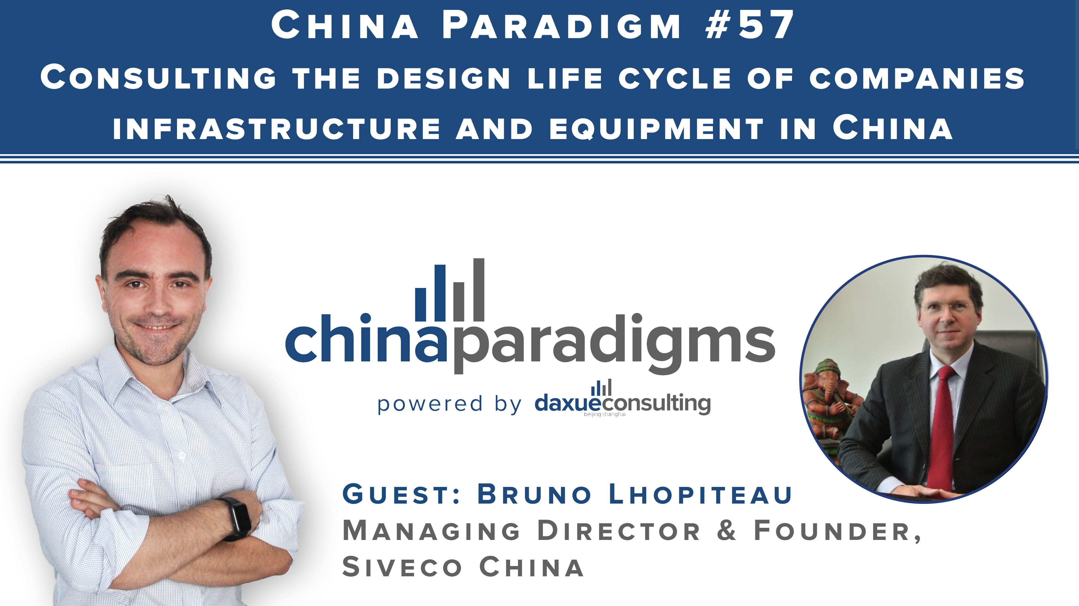 China Paradigm 57: Optimizing business in China with maintenance consulting