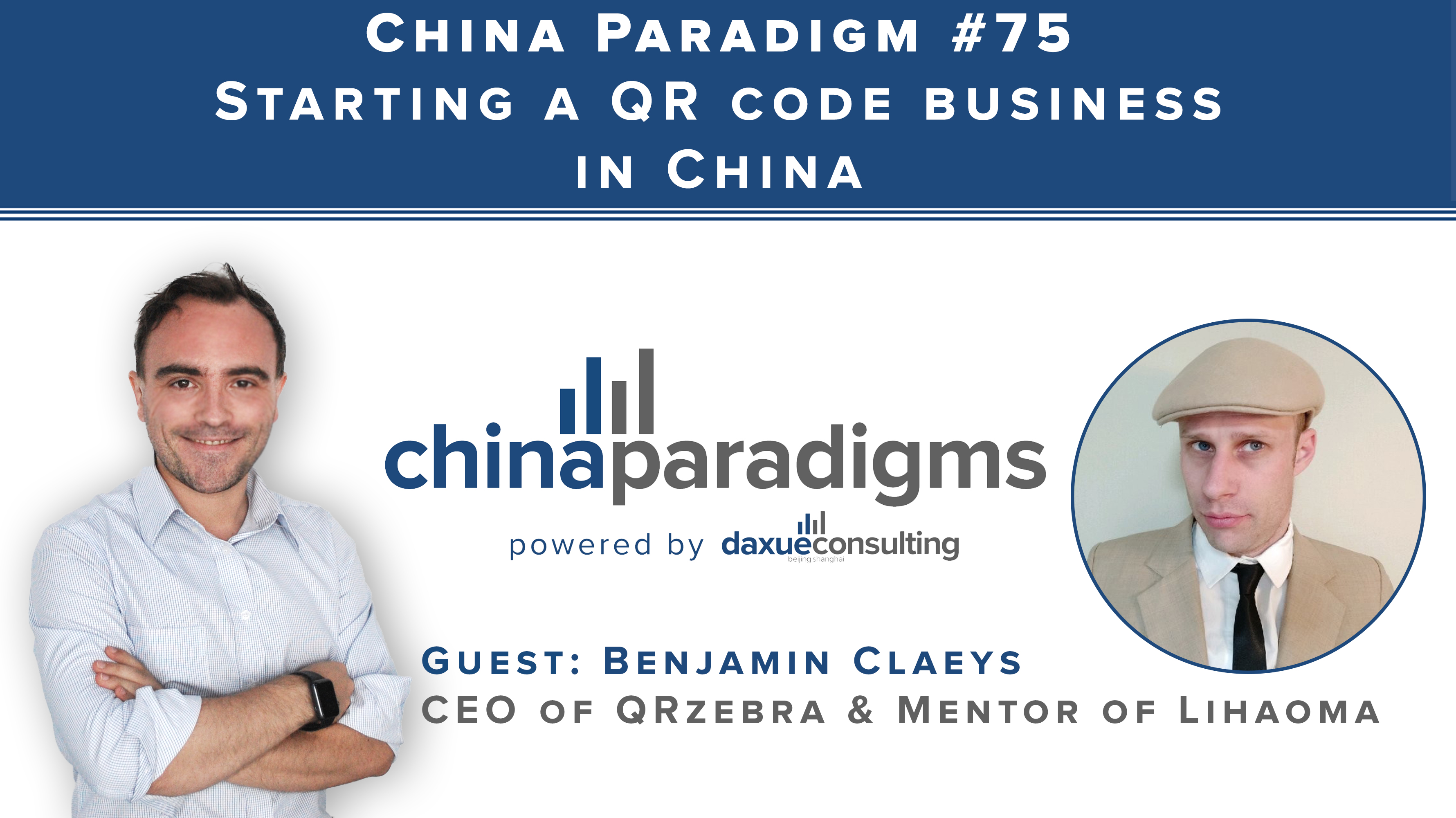 China Paradigm 75: Starting a QR code business and QR code marketing in China with QRzebra
