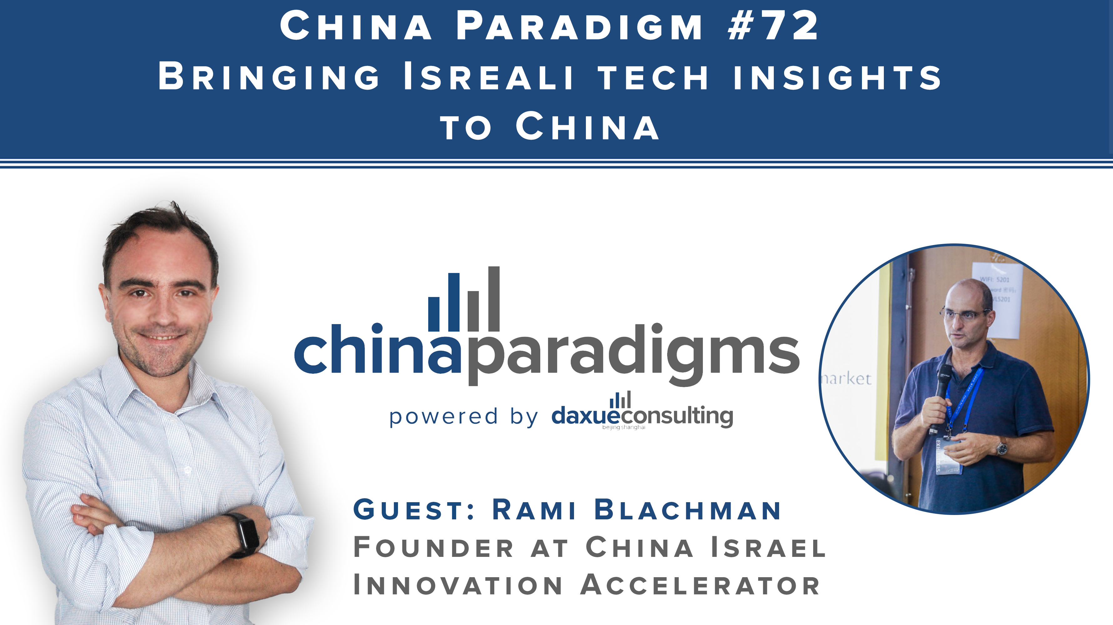 China Paradigm 72: Bringing Israeli tech insights to China