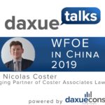 Daxue Talks 2: Everything you need to know about WFOE in China in 2019