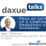 Daxue Talks 10: Pros of setting up a company in Hangzhou over Shanghai