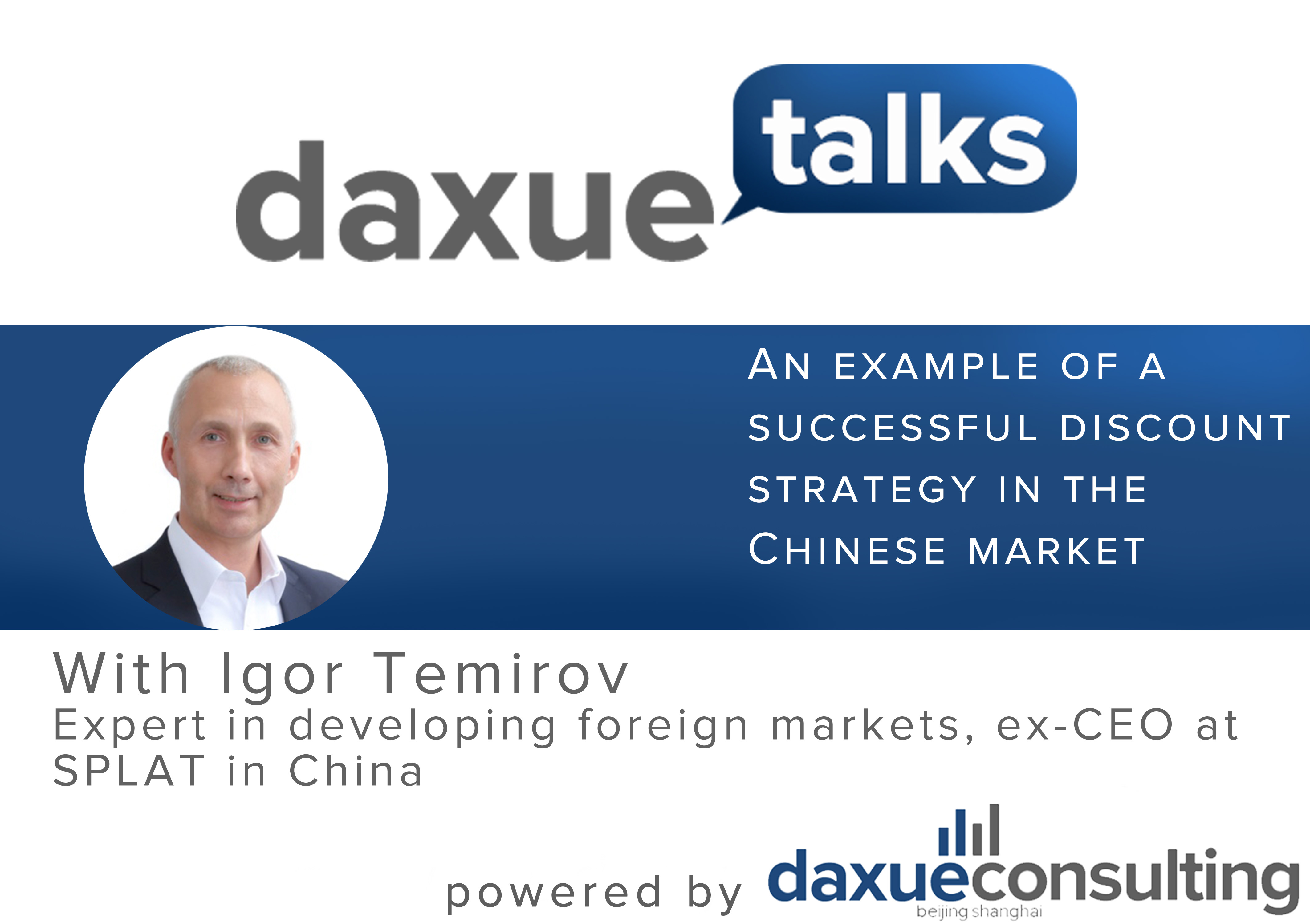 Daxue Talks 21: An example of a successful discount strategy in the Chinese market
