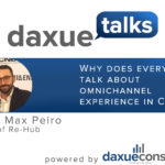 Daxue Talks 26: Why does everyone talk about omnichannel experience in China?