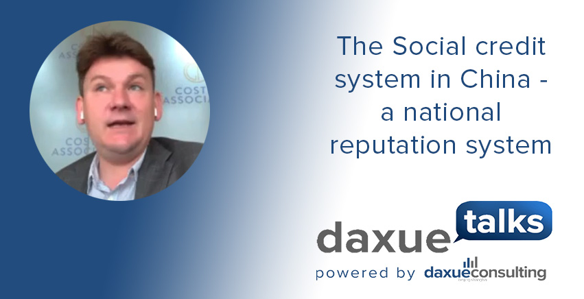 Daxue Talks transcript #19: The Social credit system in China – a national reputation system