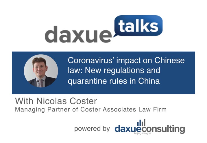 Daxue Talks 36: The effect of coronavirus on Chinese law: quarantine rules in China