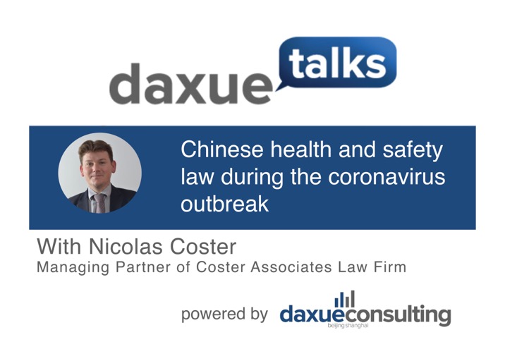 Daxue Talks 37: Chinese health and safety rules during the coronavirus outbreak