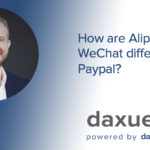 Daxue Talks transcript #51: How are Alipay and WeChat different from Paypal?