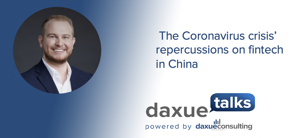 Daxue Talks transcript #54: The Coronavirus crisis’ repercussions on fintech in China