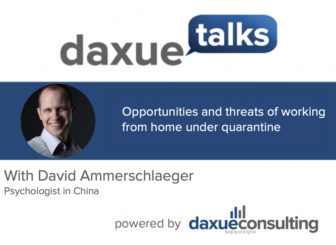 Daxue Talks 47: Opportunities and threats of working from home under quarantine