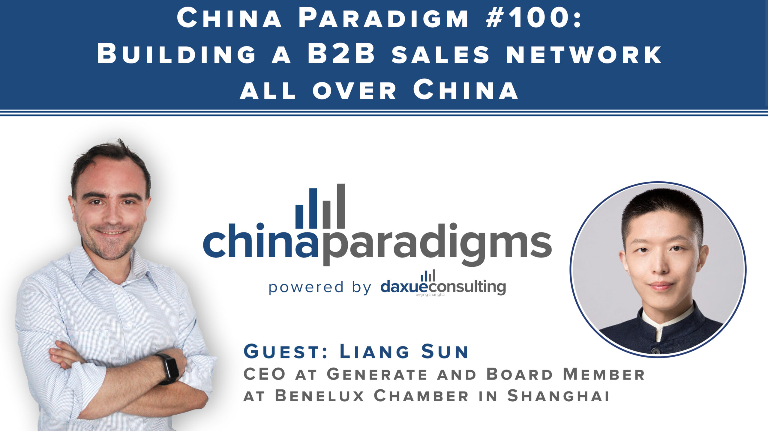 China Paradigm 100: Building a B2B sales network all over China
