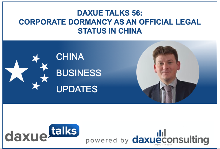 Daxue Talks 56: Corporate dormancy as an official legal status in China