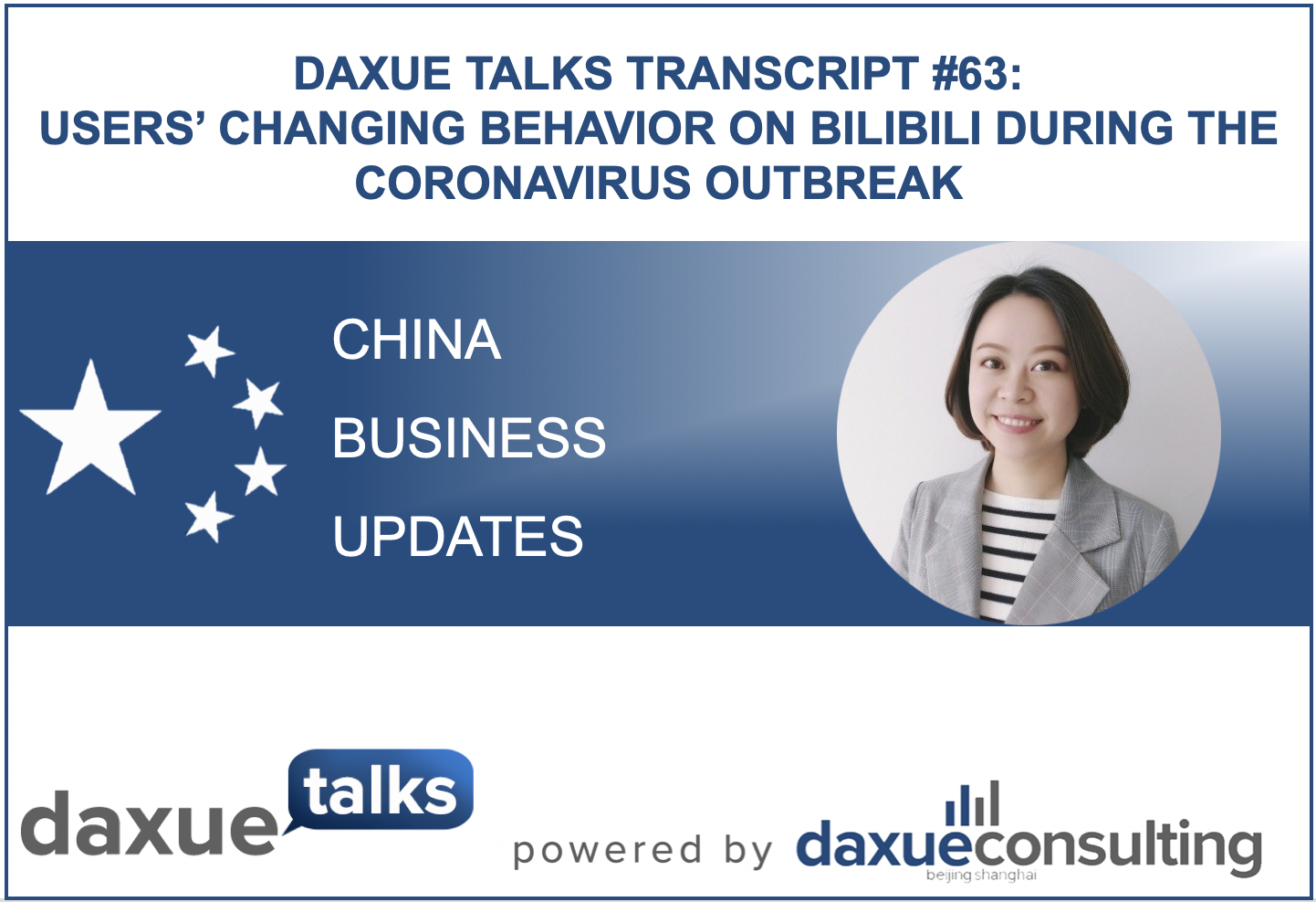 Daxue Talks transcript #63: Users’ changing behavior on Bilibili during the coronavirus outbreak