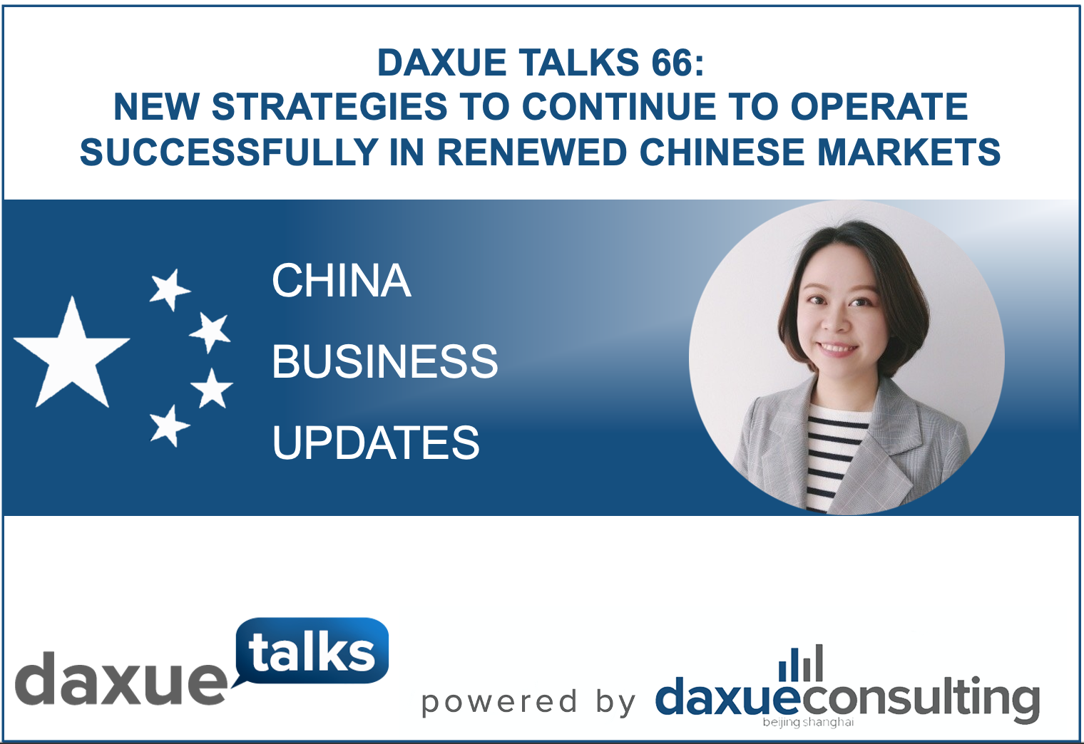 Daxue Talks 66: New strategies to operate successfully in renewed Chinese markets