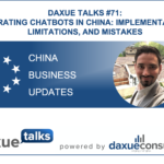 Daxue Talks 71: Operating chatbots in China: Implementation, limitations, and mistakes