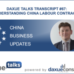 Daxue Talks transcript #67: Understanding China labour contracts