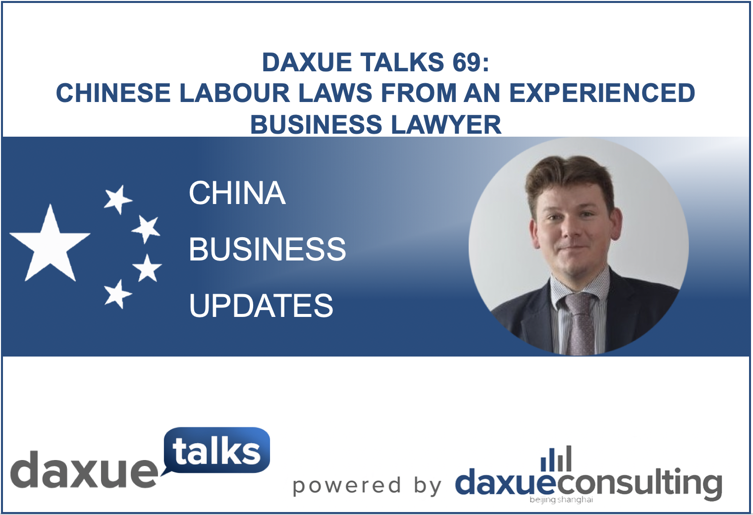 Daxue talks 69: Chinese labour laws from an experienced business lawyer