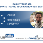 Daxue Talks 70: Private traffic in China: how is it set up?