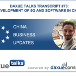 Daxue Talks transcript #73: Development of 5G and software in China