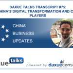 Daxue Talks transcript #75: China’s digital transformation and CRM players