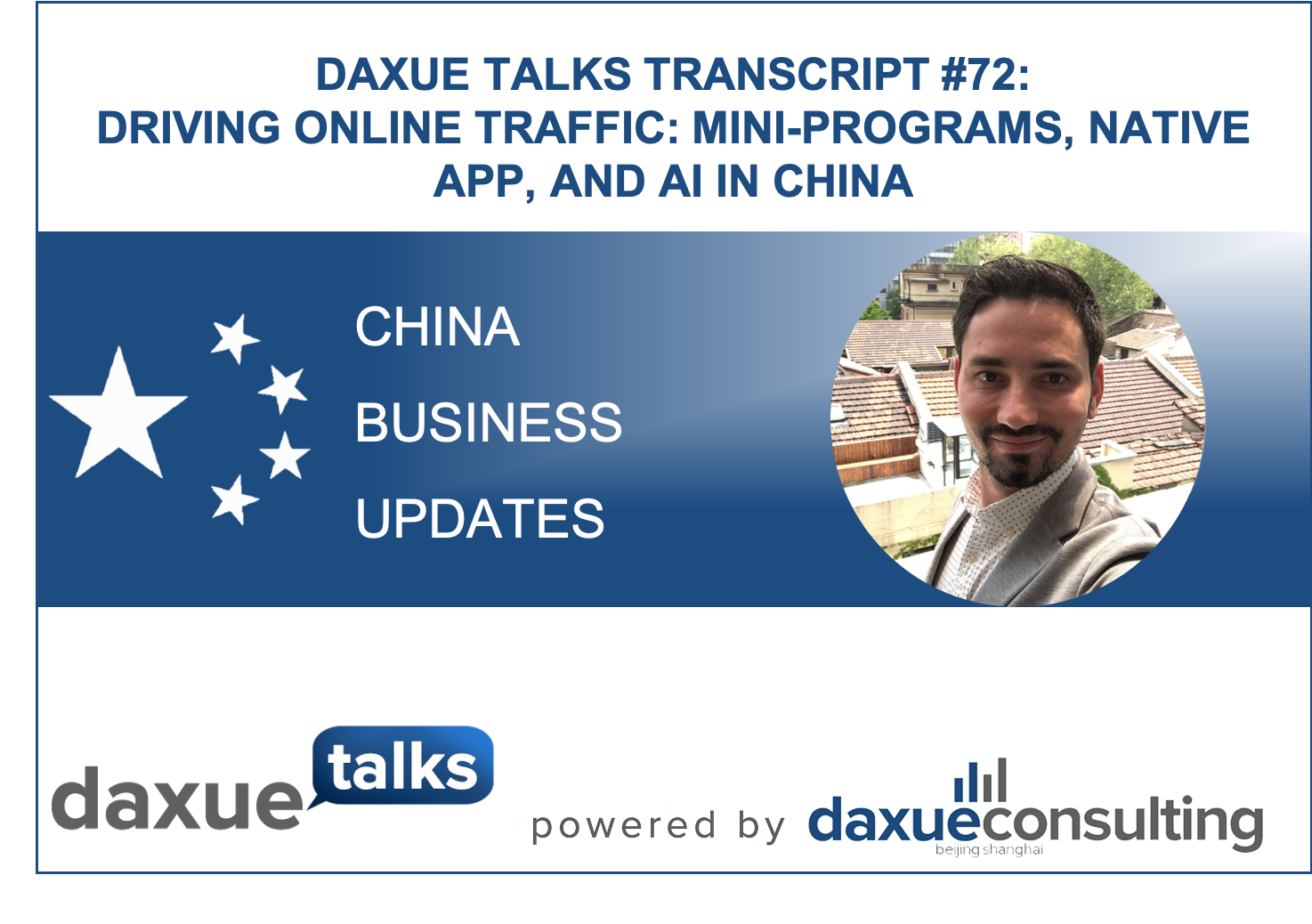 Daxue Talks transcript #72: Driving online traffic: Mini-programs, native app, and AI in China