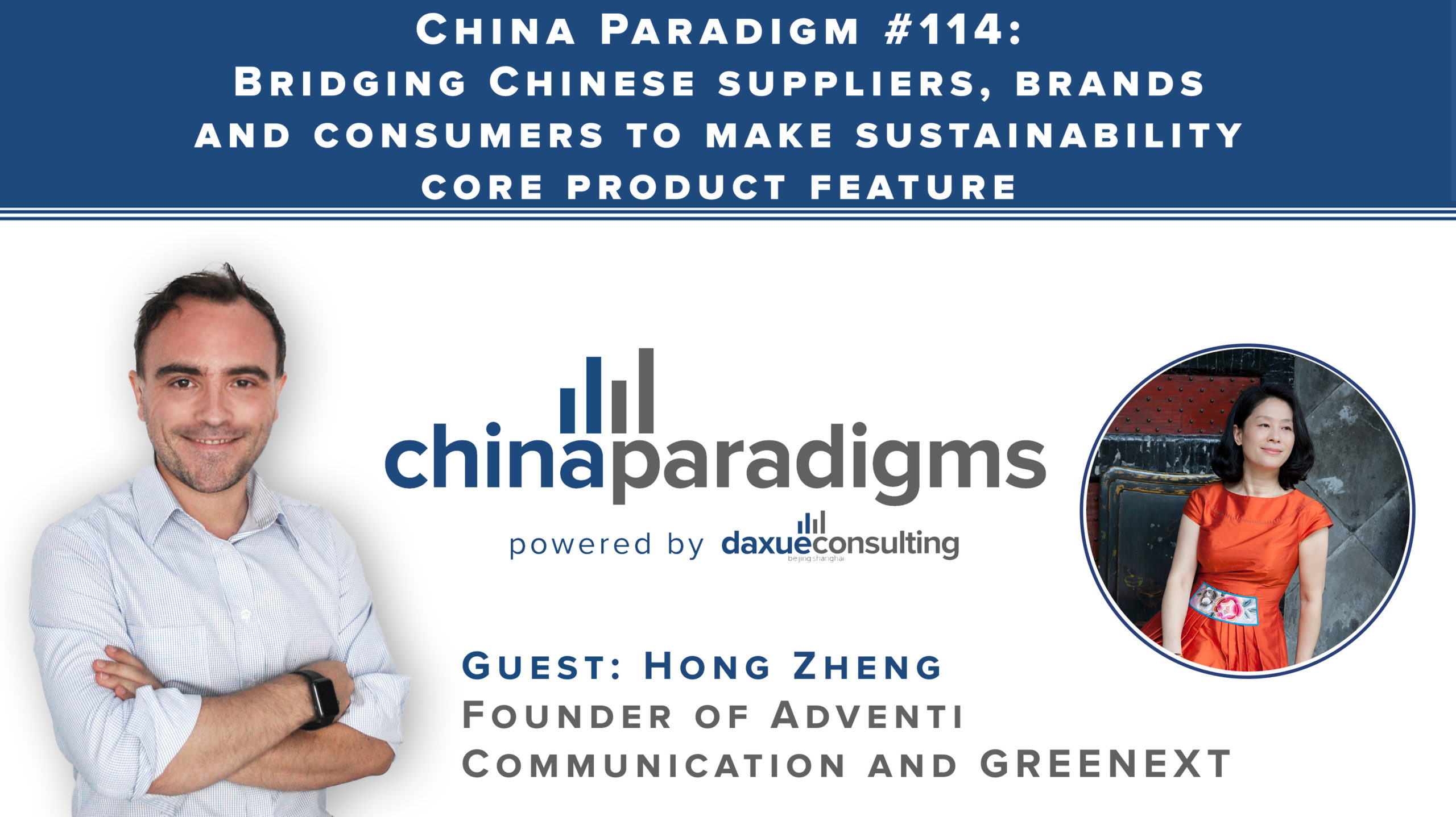 China Paradigm 114: Bridging Chinese suppliers, brands and consumers to make sustainability core product feature