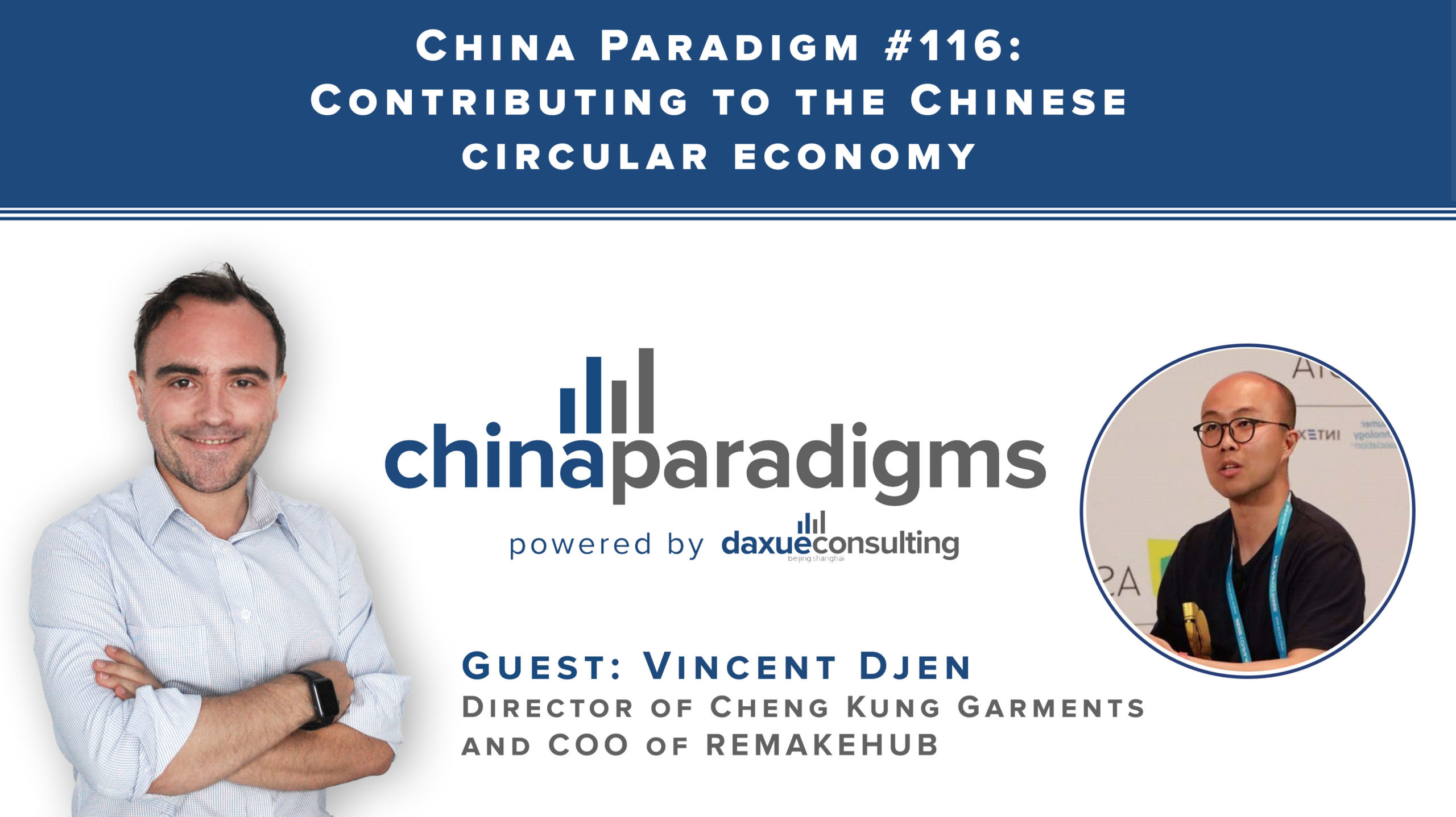 China Paradigm 116: Contributing to the Chinese circular economy